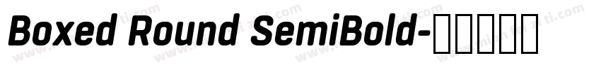 Boxed Round SemiBold字体转换